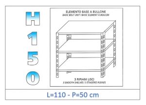 IN-B36911050B Estante con 3 estantes lisos fijación de pernos dim cm 110x50x150h