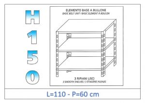 IN-B36911060B Estante con 3 estantes lisos fijación de pernos dim cm 110x60x150h