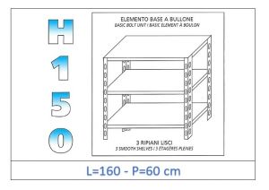 IN-B36916060B Estante con 3 estantes lisos fijación de pernos dim cm 160x60x150h